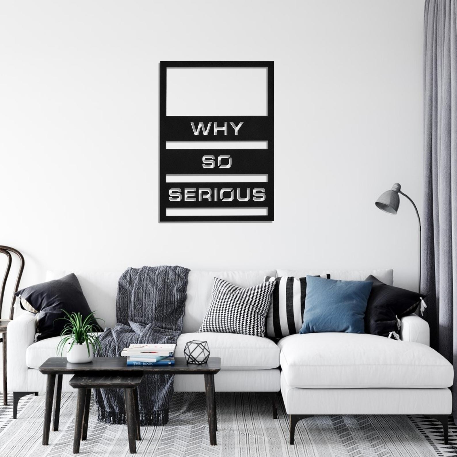 MDF Why So Serious Sign Wall Sign Decor, 110X77X0.5 Cm - Black