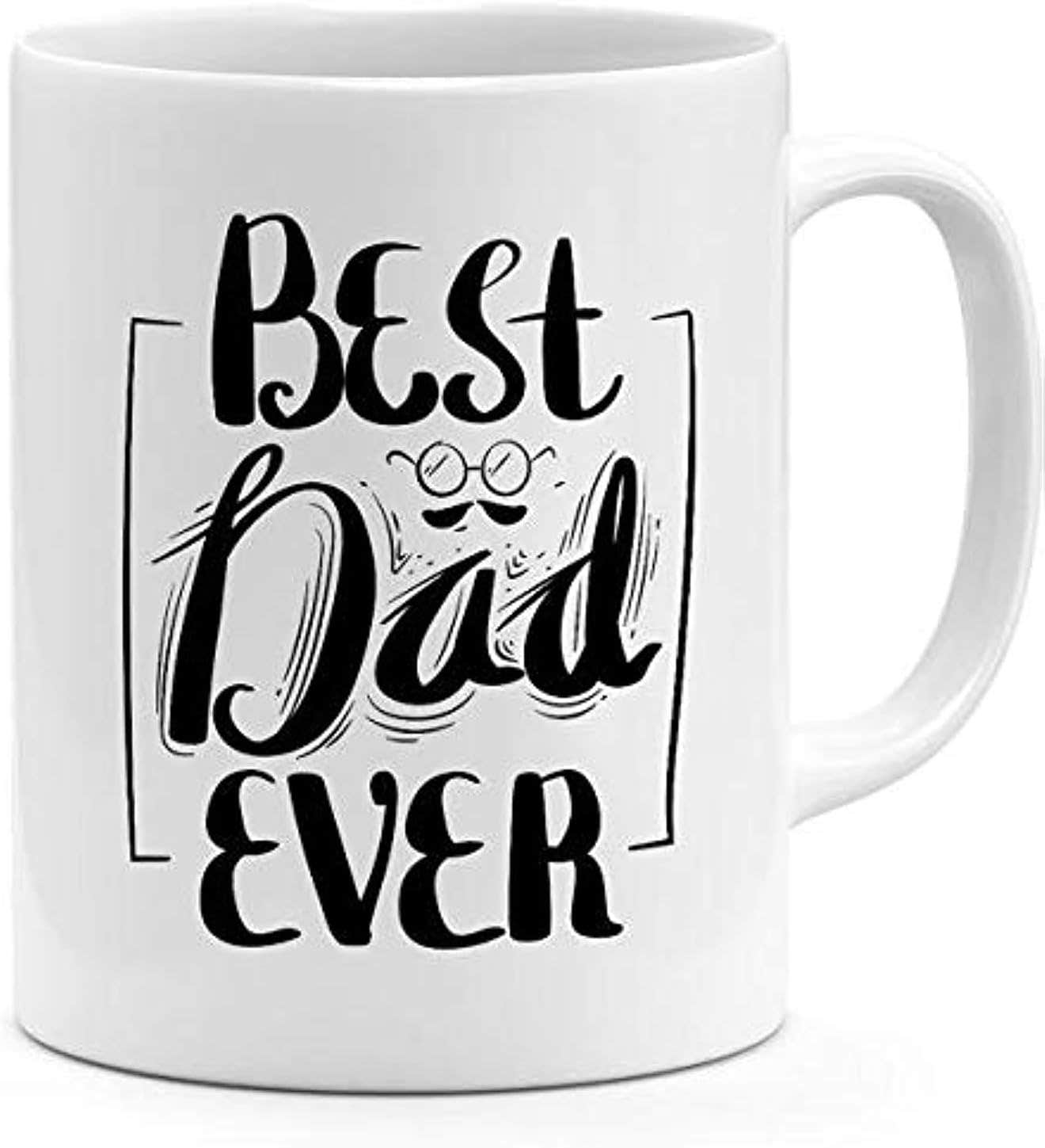 Best Dad Ever Ceramic Coffee Mug - White, Microwave Safe
