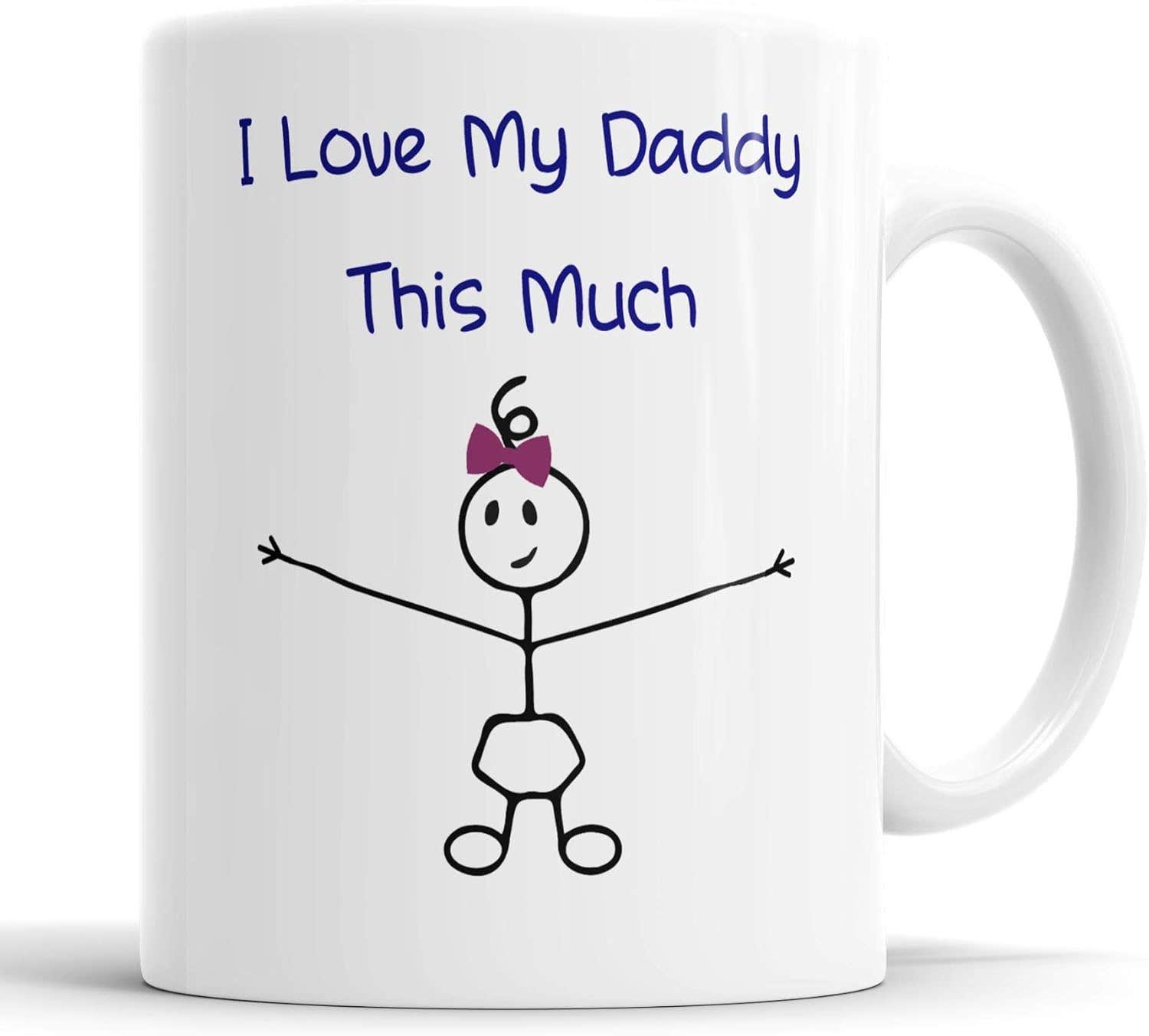 Faithful Prints I Love My Daddy This Much Ceramic Mug - Father's Day Gift