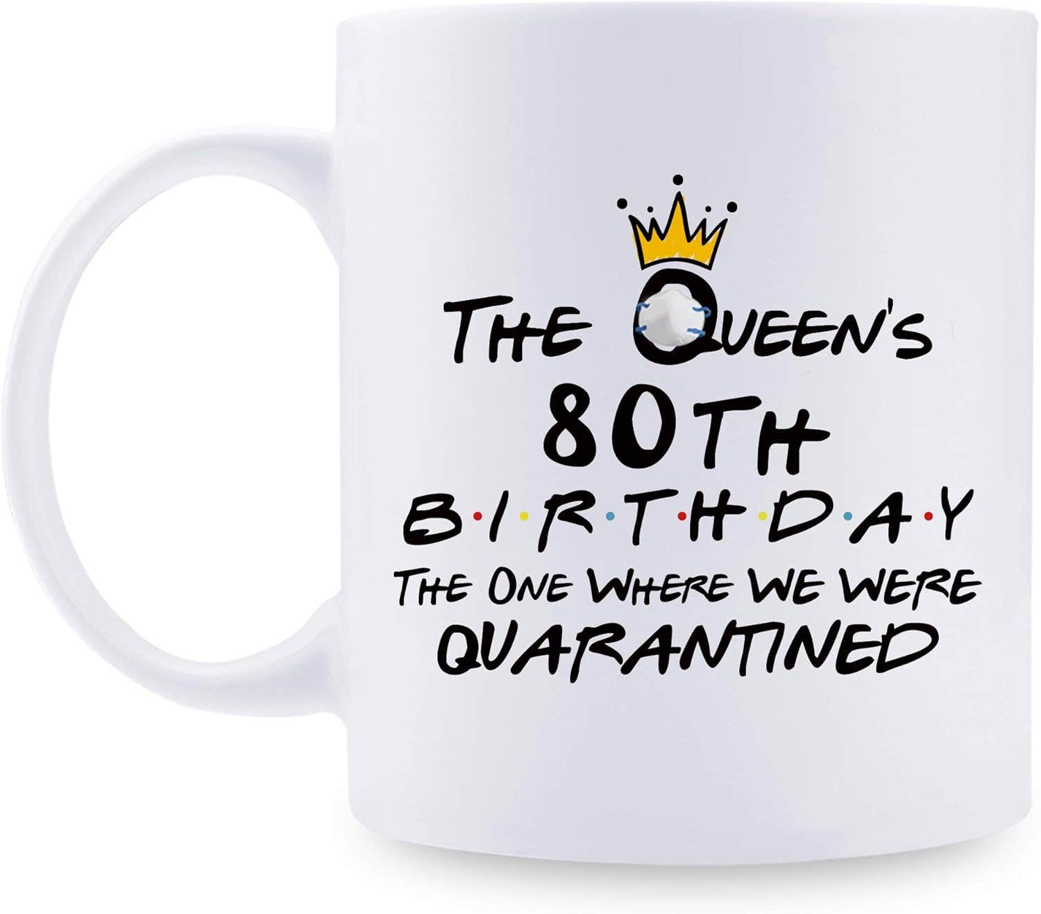 Aiyaya 80th Birthday Quarantine Mug - 11 oz Ceramic Coffee Cup for Women