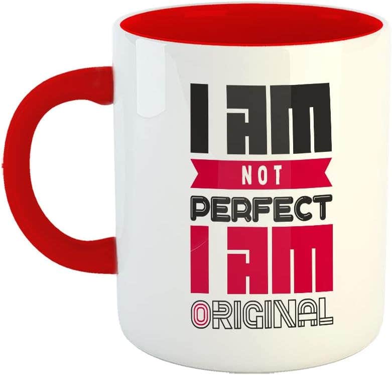 Happu - Printed Ceramic Coffee Mug, Motivational Quote, I Am Not Perfect I Am Original, Gift for Teachers, Gift for Colleagues, Office Desk Gift, Gift for Men, Gift for Women, 325 ML(11Oz), 2710-RD